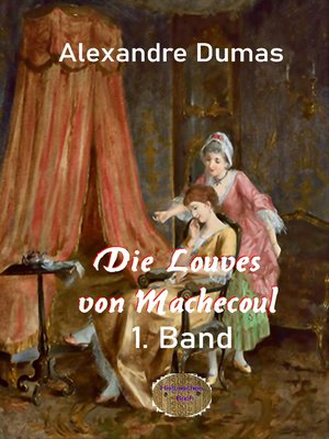cover image of Die Louves von Machecoul 1. Band